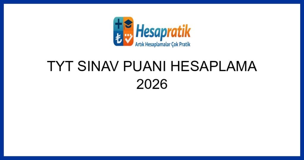 Geçerli görselin alternatif metni yok. Dosya adı: tyt-sinav-puani-hesaplama-2026.jpg